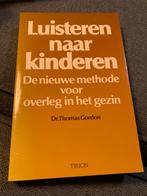 Luisteren naar kinderen - Thomas Gordon, Ophalen of Verzenden, Nieuw, Opvoeding tot 6 jaar