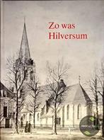 Zo was HILVERSUM, Ophalen of Verzenden, 19e eeuw, Zo goed als nieuw