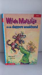 M. Edens - Wilde Mathilde en de dappere waakhond, Boeken, Ophalen of Verzenden, Zo goed als nieuw, M. Edens