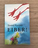 Eiber - Sjoerd Kuijper - In Prima Staat!, Ophalen of Verzenden, Zo goed als nieuw, Sjoerd Kuyper, Fictie algemeen