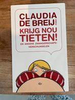 Claudia de Breij - Krijg nou tieten, Gelezen, Ophalen of Verzenden, Claudia de Breij