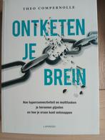 Ontketen je brein, Theo Compernolle, Boeken, Ophalen of Verzenden, Zo goed als nieuw, Theo Compernolle