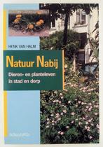 Natuur Nabij / Dieren- en plantenleven in stad en dorp, Boeken, Natuur, Gelezen, Natuur algemeen, Verzenden