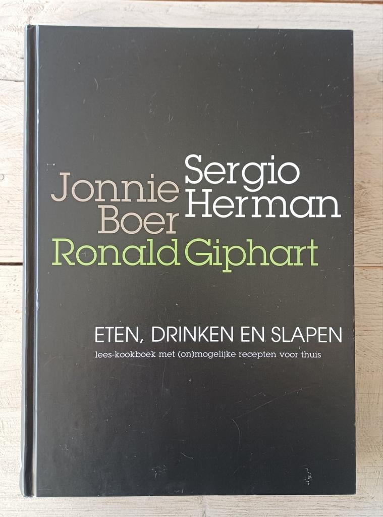 Sergio Herman & Jonnie Boer - Eten, drinken, slapen, Boeken, Ophalen of Verzenden, Nederland en België, S. Herman; Jonnie Boer; Ronald Giphart