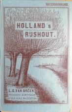 Holland's rijshout, Boeken, Ophalen of Verzenden, Gelezen, L.G. van Breenen