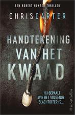 Chris Carter - Handtekening van het kwaad, Boeken, Ophalen of Verzenden, Zo goed als nieuw
