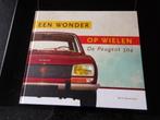 De Peugeot 504 - Een wonder op wielen, Boeken, Auto's | Boeken, Verzenden, Peugeot