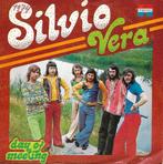 Silvio - Vera, Cd's en Dvd's, Vinyl Singles, Gebruikt, 7 inch, Single, Ophalen of Verzenden