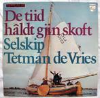 Selskip Tetman de Vries De tiid hâldt gjin skoft LP ZGAN, Cd's en Dvd's, Vinyl | Nederlandstalig, Ophalen of Verzenden, Zo goed als nieuw