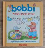 Bobbi wordt grote broer, Boeken, Kinderboeken | Baby's en Peuters, Ophalen of Verzenden, Zo goed als nieuw, Monica Maas; Ingeborg Bijlsma