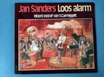 Jan Sanders - Loos Alarm, Boeken, Ophalen of Verzenden, Gelezen