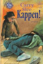 Carry Slee - Kappen!, Non-fictie, Carry Slee, Ophalen of Verzenden, Zo goed als nieuw