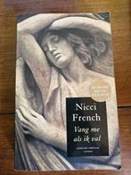 Nicci French - Vang me als ik val, Ophalen of Verzenden, Gelezen, Nicci French, Nederland