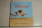 Daar is mama! / Marianne Witvliet, Boeken, Fictie algemeen, Jongen of Meisje, Ophalen of Verzenden, Zo goed als nieuw