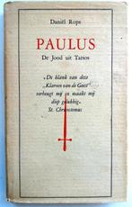 Daniel Rops - Paulus (De Jood uit Tarsos), Antiek en Kunst, Ophalen of Verzenden