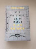 Erwin Pasmans - Wie vrij wil zijn moet puinruimen, Boeken, Erwin Pasmans, Maatschappij en Samenleving, Ophalen of Verzenden, Zo goed als nieuw