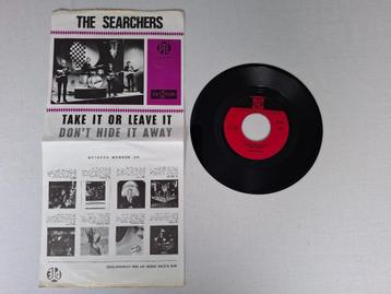 The  searchers/ Take it or leave it 1966 beschikbaar voor biedingen
