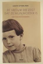 Uyterlinde, Judith - De vrouw die zegt dat ze mijn moeder is, Boeken, Literatuur, Gelezen, Nederland, Verzenden