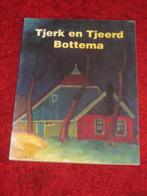 Bottema - Tjerk en Tjeerd Bottema., Ophalen of Verzenden, Gelezen, Schilder- en Tekenkunst