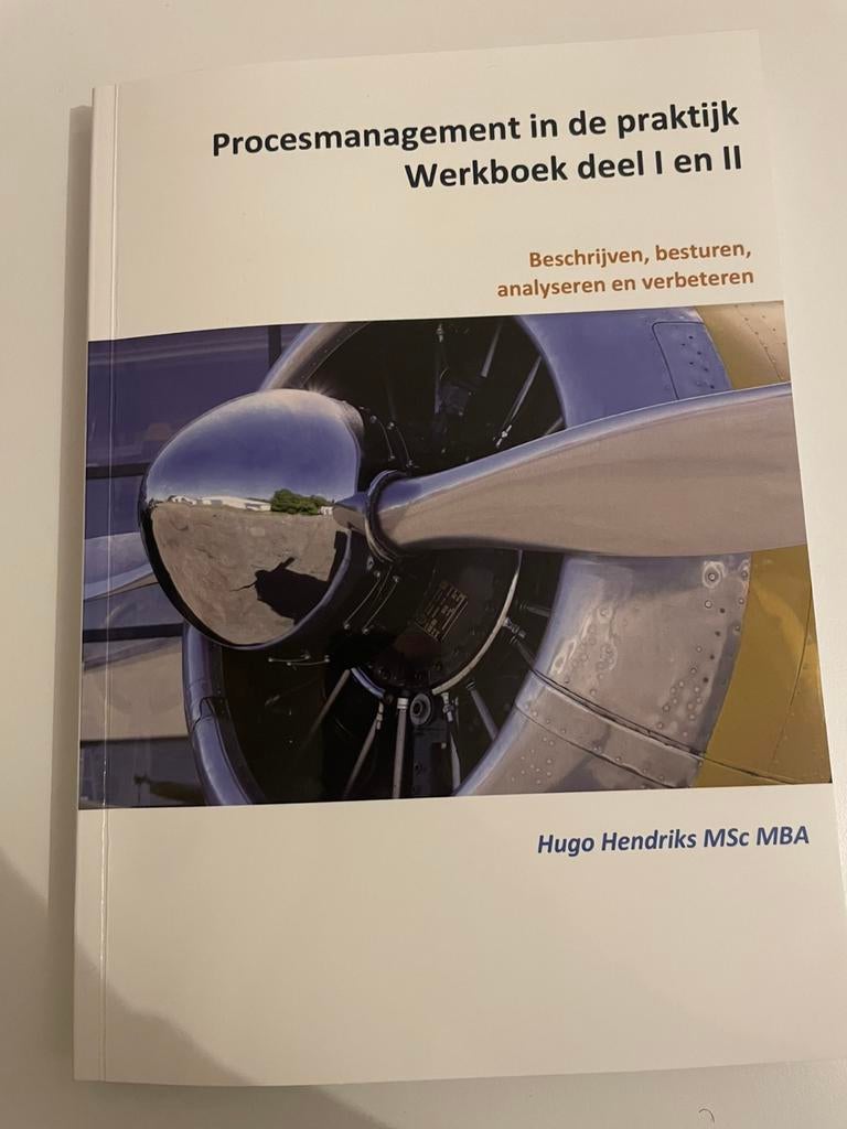 Procesmanagement in de praktijk - Werkboek deel I en II, Boeken, Sociale wetenschap, Ophalen of Verzenden, Zo goed als nieuw, Hugo Hendriks