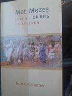 H.A. van Zetten - Met Mozes op reis, Boeken, Ophalen of Verzenden, Zo goed als nieuw, H.A. van Zetten
