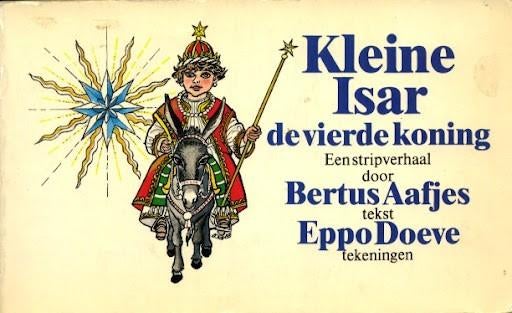Bertus Aafjes en Eppo Doeve-Klein Isar, De Vierde Koning, Eén stripboek, Verzenden, Gelezen