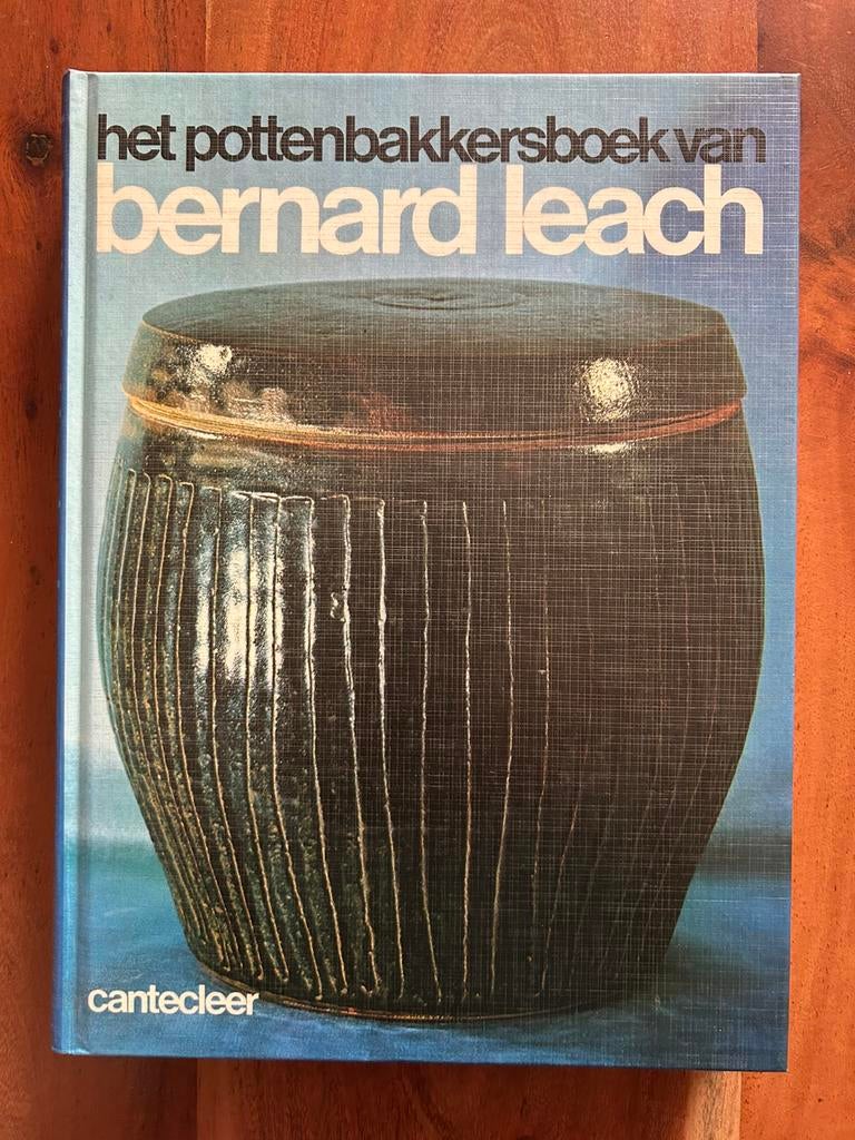 Het Pottenbakkersboek van Bernard Leach - 1e druk 1978, Ophalen of Verzenden, Zo goed als nieuw