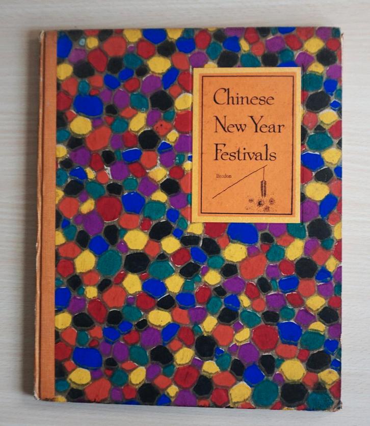 Chinese New Year Festivals, Juliet Bredon, Boeken, Kunst en Cultuur | Beeldend, Gelezen, Schilder- en Tekenkunst, Ophalen of Verzenden