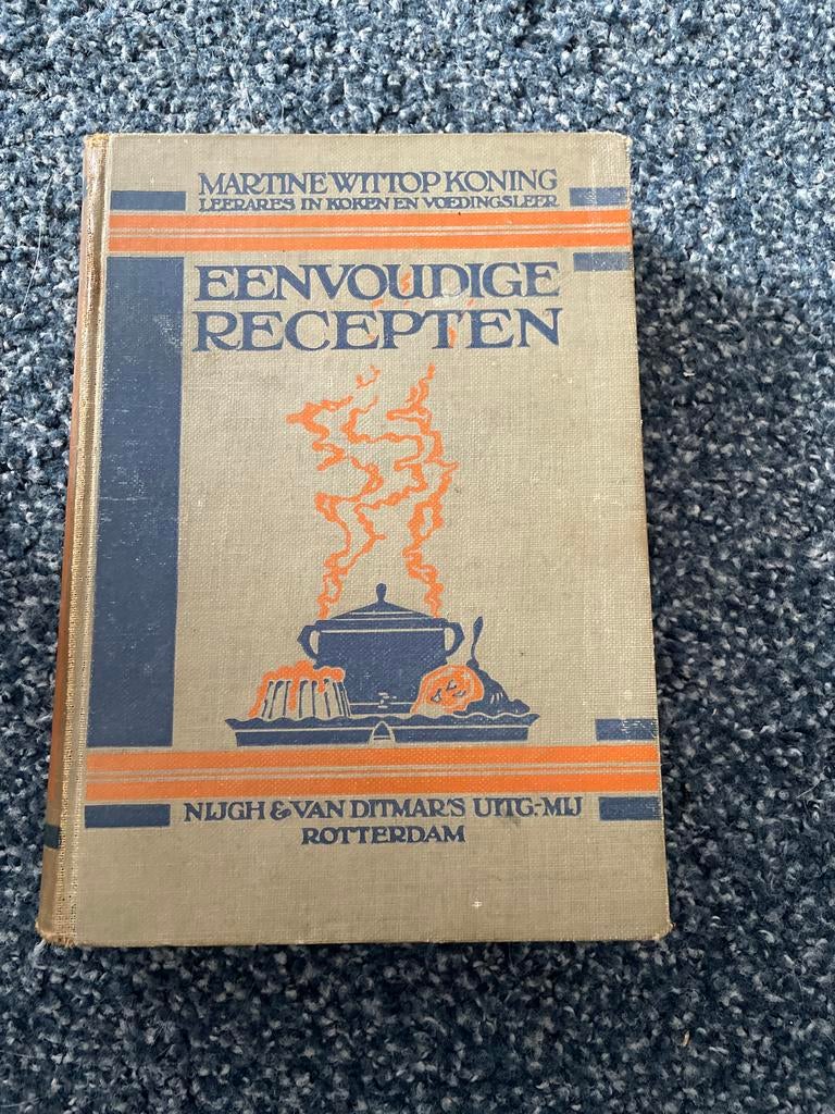 Eenvoudige Recepten Martine Wittop Koning kookboek, Ophalen of Verzenden, Gelezen, Hoofdgerechten