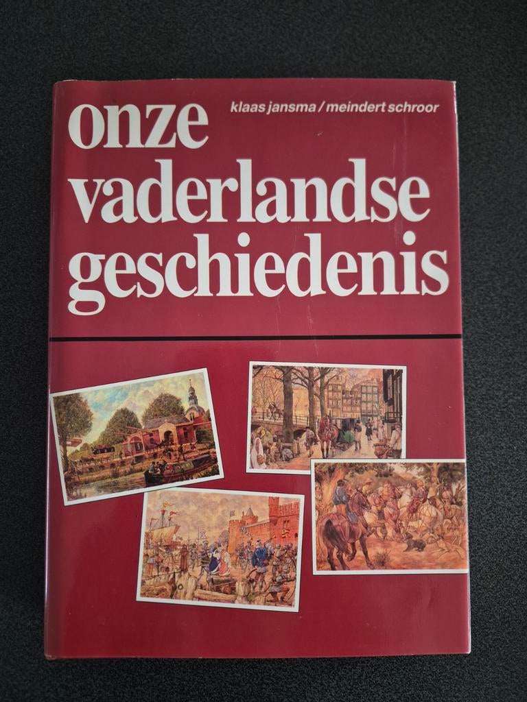 Onze Vaderlandse Geschiedenis - Klaas Jansma, Boeken, Ophalen of Verzenden, 20e eeuw of later, Gelezen, Klaas Jansma, Meindert Schroor