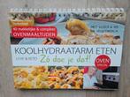 KOOLHYDRAATARM ETEN: De ovenspecial, zo doe je dat!, Gezond koken, Ophalen of Verzenden, Matty Barnhoorn, Overige gebieden