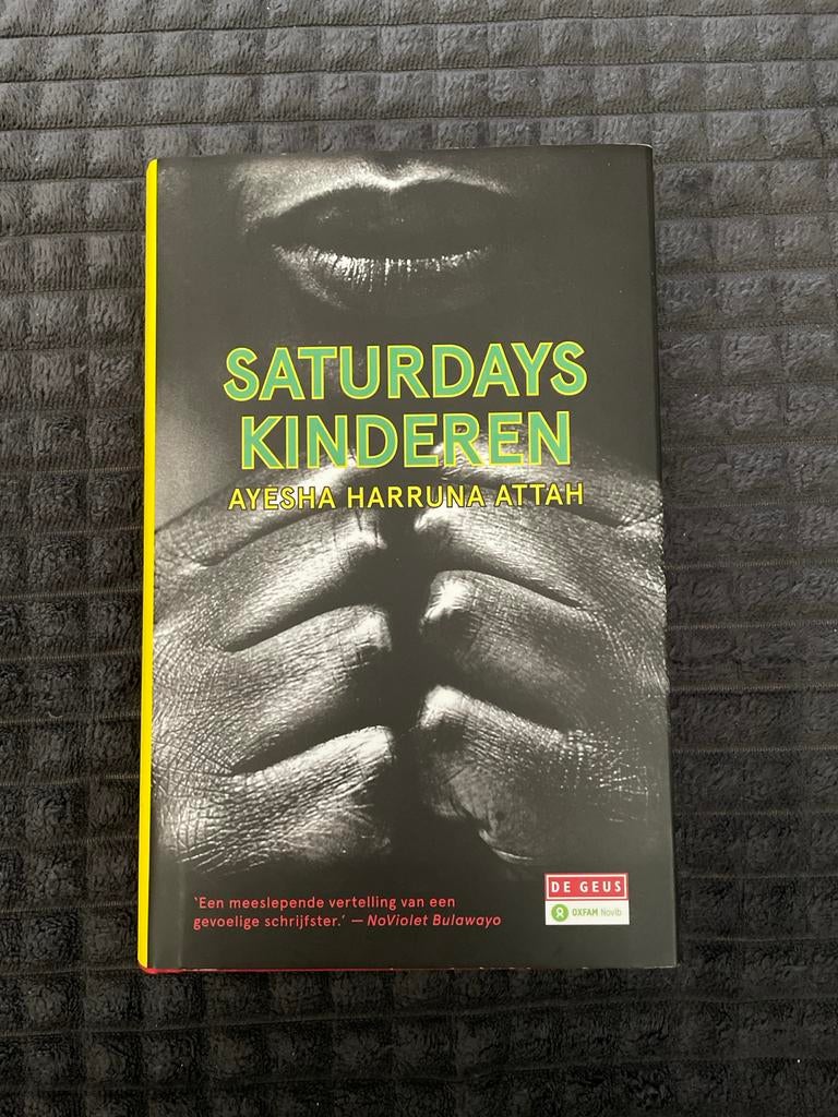 Saturdays Kinderen - Ayesha Harruna Attah (Boek), Ophalen of Verzenden, Zo goed als nieuw, Wereld overig
