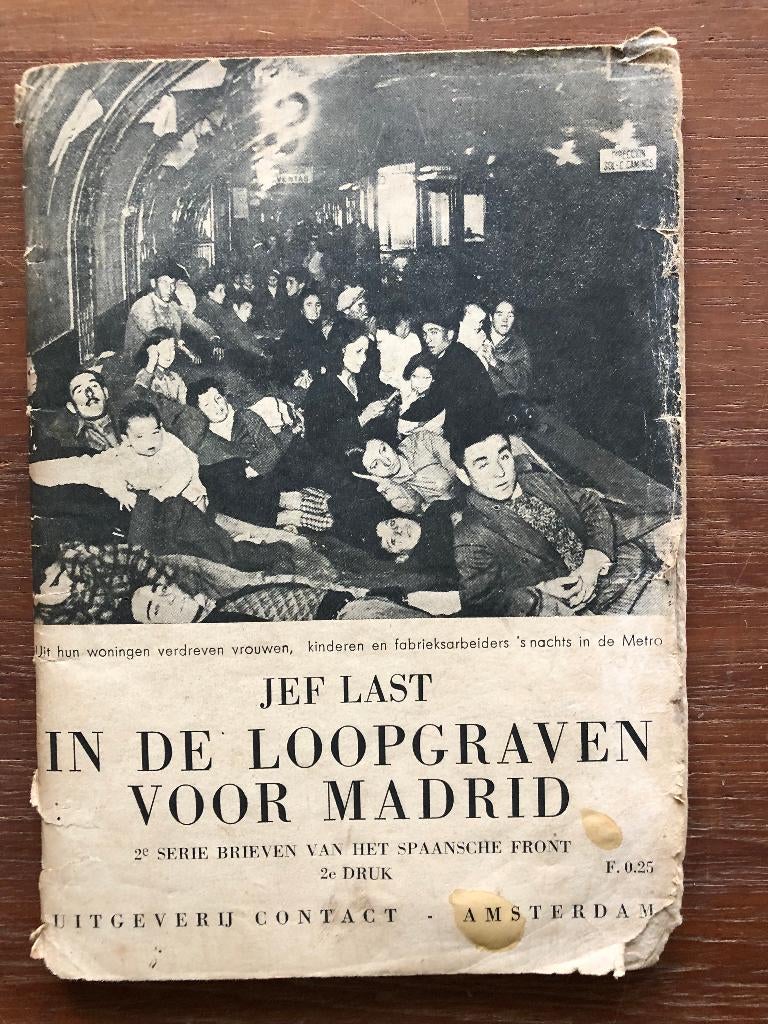 1938 Spaanse Burgeroorlog. Jef LastL In de loopgraven voor, Verzenden, Jef Last, Overige onderwerpen, Tweede Wereldoorlog