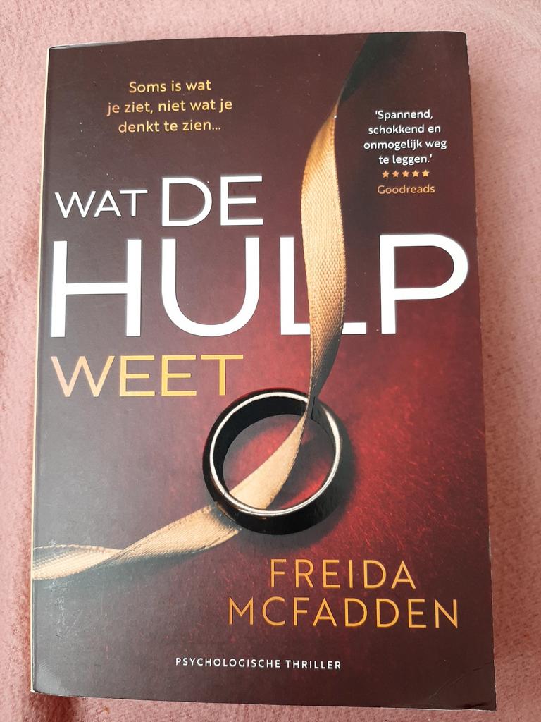 Freida McFadden - Wat de hulp weet, Ophalen of Verzenden, Zo goed als nieuw, Freida McFadden