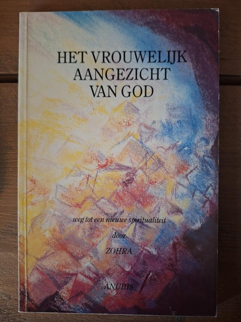 Het Vrouwelijk Aangezicht van God - Zohra, Gelezen, Achtergrond en Informatie, Ophalen of Verzenden, Spiritualiteit algemeen