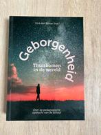 Geborgenheid, Thuiskomen in de wereld - Dick den Bakker, Ophalen of Verzenden, Nieuw