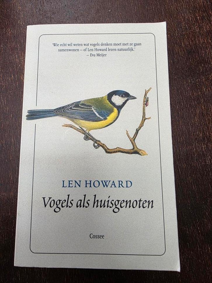 Vogels als huisgenoten - Len Howard, Boeken, Natuur, Zo goed als nieuw, Vogels, Ophalen of Verzenden