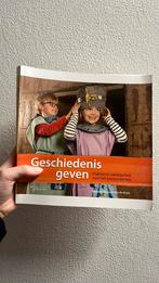 Meereke Bosua - Geschiedenis geven, Boeken, Meereke Bosua; Ron de Bruin, Geschiedenis, Ophalen of Verzenden, Zo goed als nieuw