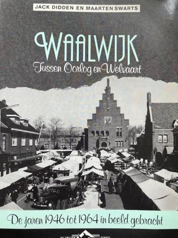 Waalwijk tussen oorlog en welvaart beschikbaar voor biedingen