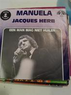 Jacques herb 7inch manuela, Cd's en Dvd's, Vinyl Singles, Ophalen of Verzenden, Zo goed als nieuw, Nederlandstalig