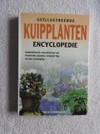 Kuipplanten Encyclopedie, Ophalen of Verzenden, Zo goed als nieuw, Tuinieren en Tuinplanten
