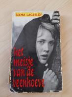 HET MEISJE VAN DE VEENHOEVE door Selma Lagerlof, Boeken, Romans, Gelezen, Ophalen of Verzenden