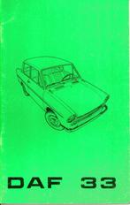 Daf 33 instuctieboekje , franstalig 6-1970, Auto diversen, Handleidingen en Instructieboekjes, Ophalen of Verzenden