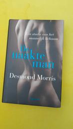 De naakte man - Desmond Morris, Boeken, Literatuur, Amerika, Ophalen of Verzenden, Zo goed als nieuw, Desmond Morris