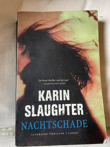 Tk thriller: Nachtschade van Karin Slaughter. beschikbaar voor biedingen