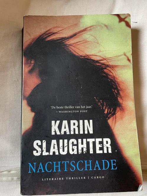 Tk thriller: Nachtschade van Karin Slaughter., Boeken, Thrillers, Gelezen, Nederland, Ophalen of Verzenden
