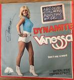 Vanessa, 45 toeren Dynamite, met originele handtekening, Cd's en Dvd's, Vinyl Singles, Ophalen, Gebruikt, Overige genres, Single