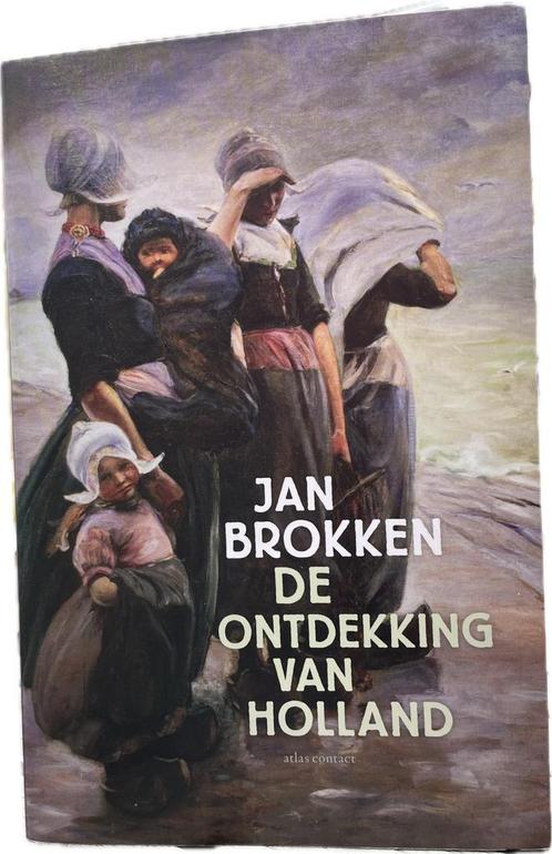 Jan Brokken - De ontdekking van Holland, Boeken, Overige Boeken, Zo goed als nieuw, Ophalen of Verzenden