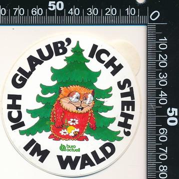 Sticker: Ich glaub ich steh im wald beschikbaar voor biedingen