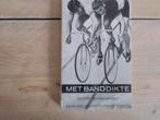 Met Banddikte - Jan Derksen, 1961, Ophalen of Verzenden, Gelezen, Jan Derksen, Lopen en Fietsen